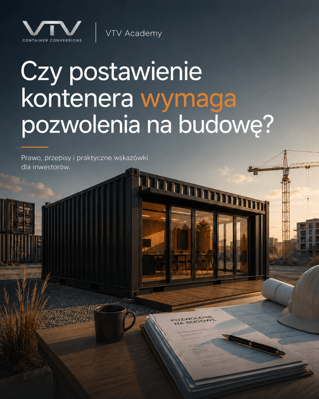Czy postawienie kontenera wymaga pozwolenia na budowę?